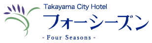 Takayama City Hotel Four Seasons